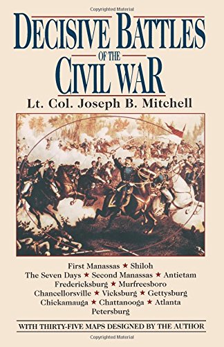 Decisive Battles of the Civil War (9780345483294) by Mitchell, Joseph