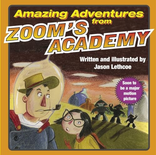 Imagen de archivo de Amazing Adventures from Zoom's Academy a la venta por Wonder Book