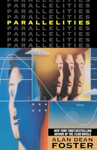 Parallelities: A Novel (9780345483584) by Foster, Alan Dean Dean