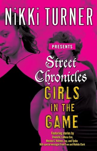 Beispielbild fr Street Chronicles Girls in the Game: Stories zum Verkauf von ThriftBooks-Dallas