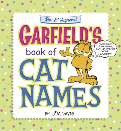 Imagen de archivo de Garfield's Book Of Cat Names: New & Improved a la venta por Revaluation Books