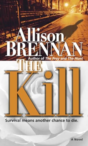 Beispielbild fr The Kill: A Novel (Predator Trilogy) zum Verkauf von SecondSale