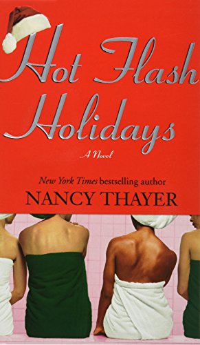 Stock image for Hot Flash Holidays: A Novel for sale by BooksRun