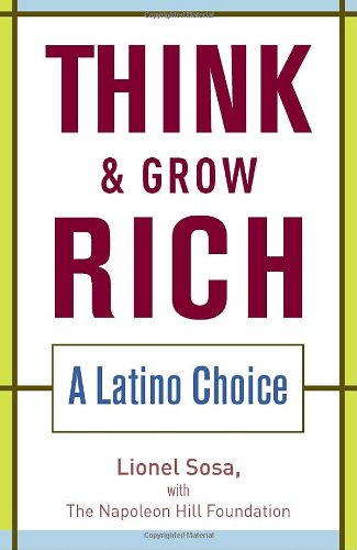 Imagen de archivo de Think & Grow Rich: A Latino Choice a la venta por ThriftBooks-Atlanta