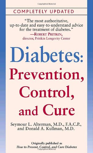 Beispielbild fr Diabetes : Prevention, Control, and Cure zum Verkauf von Better World Books