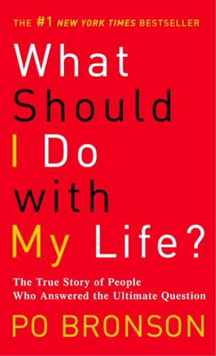 Imagen de archivo de What Should I Do with My Life?: The True Story of People Who Answered the Ultimate Question a la venta por Orion Tech