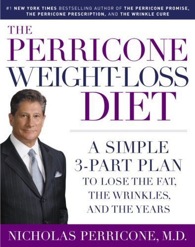 Stock image for The Perricone Weight-loss Diet: A Simple 3-part Program To Lose The Fat, The Wrinkles, And The Years for sale by SecondSale