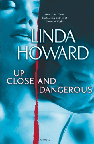 Imagen de archivo de Up Close and Dangerous: A Novel a la venta por Your Online Bookstore