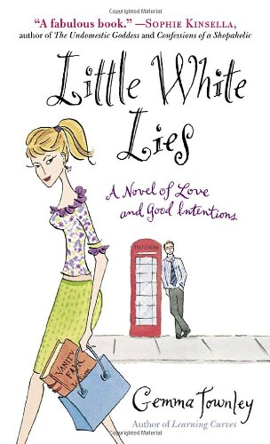 Stock image for Little White Lies: A Novel of Love and Good Intentions for sale by SecondSale