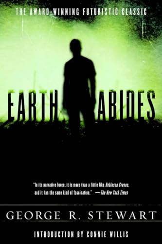 Imagen de archivo de Earth Abides: A Novel a la venta por Once Upon A Time Books