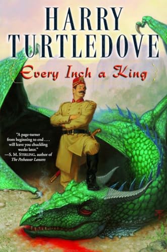 Every Inch a King: A Novel (9780345487360) by Turtledove, Harry