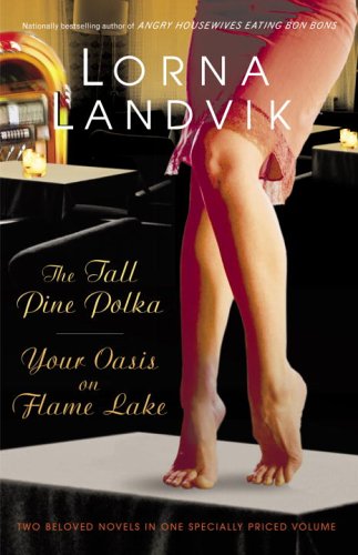Imagen de archivo de The Tall Pine Polka & Your Oasis on Flame Lake a la venta por ThriftBooks-Phoenix