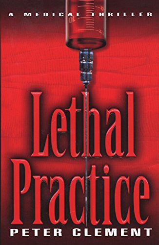 Imagen de archivo de Lethal Practice a la venta por ThriftBooks-Dallas