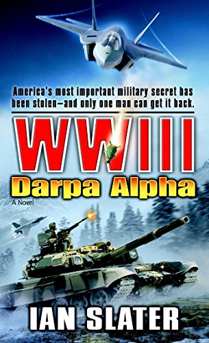 Stock image for WWIII: Darpa Alpha: A Novel for sale by Half Price Books Inc.
