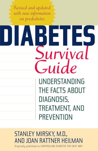 Stock image for Diabetes Survival Guide: Understanding the Facts About Diagnosis, Treatment, and Prevention for sale by Once Upon A Time Books