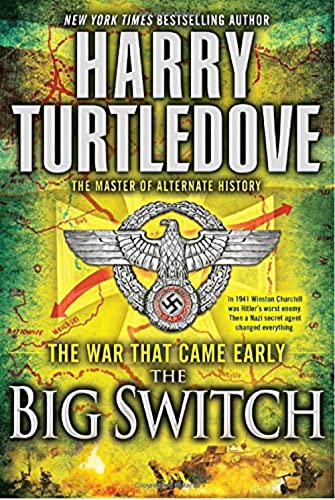 9780345491862: The Big Switch: The War That Came Early