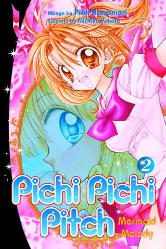 9780345491978: Pichi Pichi Pitch 2: Mermaid Melody