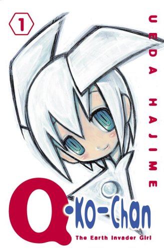 Q-Ko-Chan 1: The Earth Invader Girl (9780345492081) by Hajime, Ueda