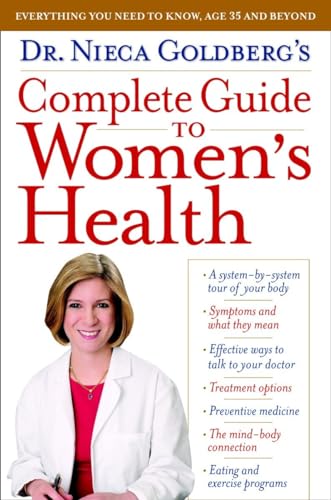 Dr. Nieca Goldberg's Complete Guide to Women's Health (9780345492135) by Goldberg, Nieca