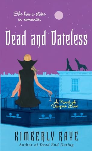 9780345492173: Dead and Dateless: A Novel of Vampire Love