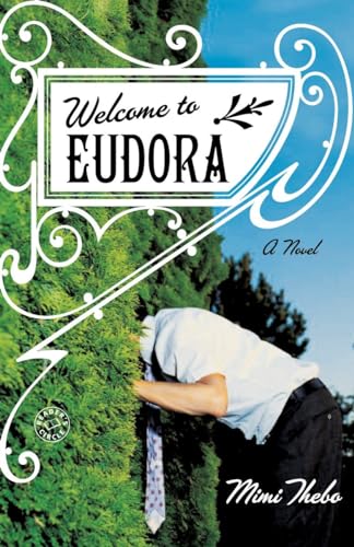 Stock image for Welcome to Eudora: A Novel for sale by SecondSale