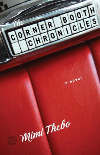 9780345492203: The Corner Booth Chronicles: A Novel