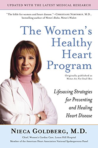 Imagen de archivo de The Women's Healthy Heart Program: Lifesaving Strategies for Preventing and Healing Heart Disease a la venta por SecondSale