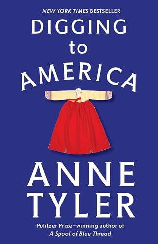 9780345492340: Digging to America: A Novel
