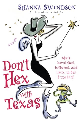 9780345492937: Don't Hex with Texas: Enchanted Inc., Book 4
