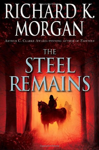 9780345493033: The Steel Remains