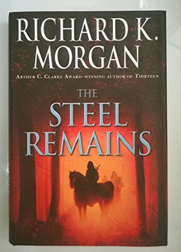 9780345493033: The Steel Remains