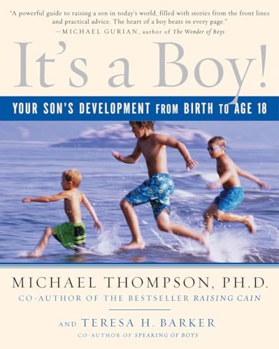 Imagen de archivo de It's a Boy!: Your Son's Development from Birth to Age 18 a la venta por BookHolders