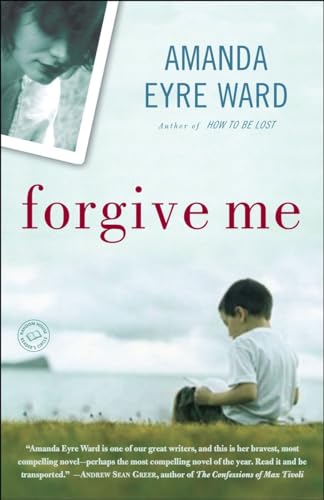 Beispielbild fr Forgive Me : A Novel zum Verkauf von Better World Books: West