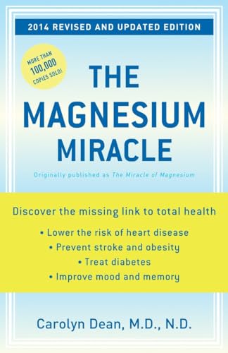 Beispielbild fr The Magnesium Miracle (Revised and Updated) zum Verkauf von Better World Books