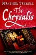 Stock image for The Chrysalis [SIGNED COPY, FIRST PRINTING] for sale by MostlySignedBooks