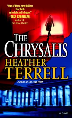9780345494672: The Chrysalis: A Novel
