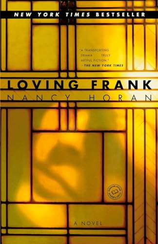 9780345495006: Loving Frank: A Novel