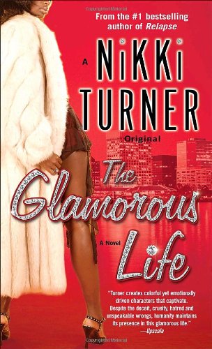 Beispielbild fr The Glamorous Life: A Novel zum Verkauf von Half Price Books Inc.