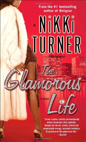 Stock image for The Glamorous Life: A Novel for sale by SecondSale