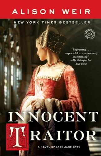 9780345495341: Innocent Traitor: A Novel of Lady Jane Grey