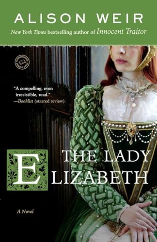 9780345495365: The Lady Elizabeth (Elizabeth I)