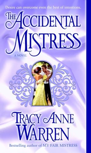 Stock image for The Accidental Mistress: A Novel (The Mistress Trilogy) for sale by SecondSale