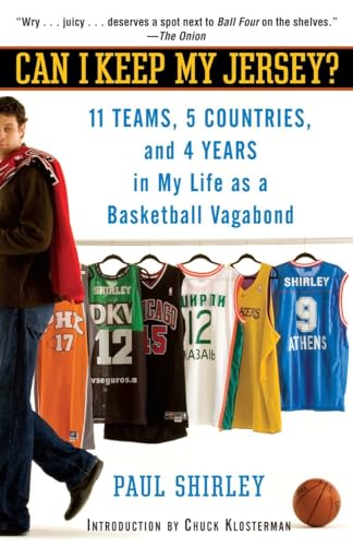 9780345495709: Can I Keep My Jersey?: 11 Teams, 5 Countries, and 4 Years in My Life as a Basketball Vagabond
