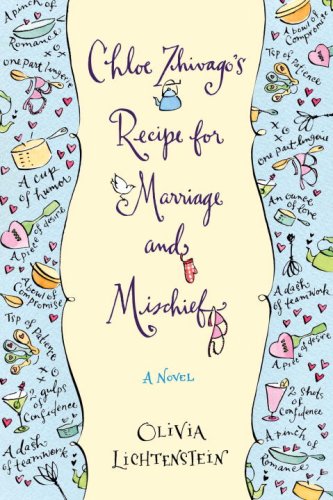 Stock image for Chloe Zhivago's Recipe for Marriage and Mischief for sale by Better World Books: West