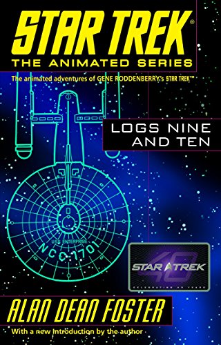 Stock image for Star Trek Logs Nine and Ten for sale by ThriftBooks-Atlanta