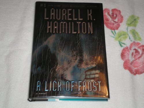9780345495907: A Lick of Frost: A Novel