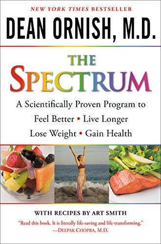 Imagen de archivo de The Spectrum: A Scientifically Proven Program to Feel Better, Live Longer, Lose Weight, and Gain Health a la venta por Your Online Bookstore