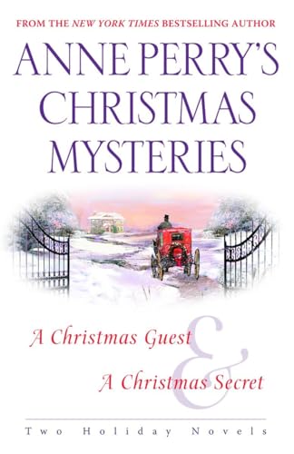 Imagen de archivo de Anne Perry's Christmas Mysteries: Two Holiday Novels a la venta por Gulf Coast Books