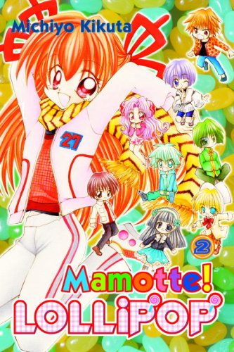 9780345496669: Mamotte! Lollipop Volume 2