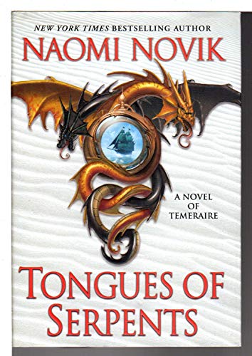 Imagen de archivo de Tongues of Serpents: A Novel of Temeraire a la venta por ZBK Books